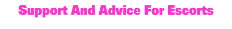 Support And Advice For Escorts banner